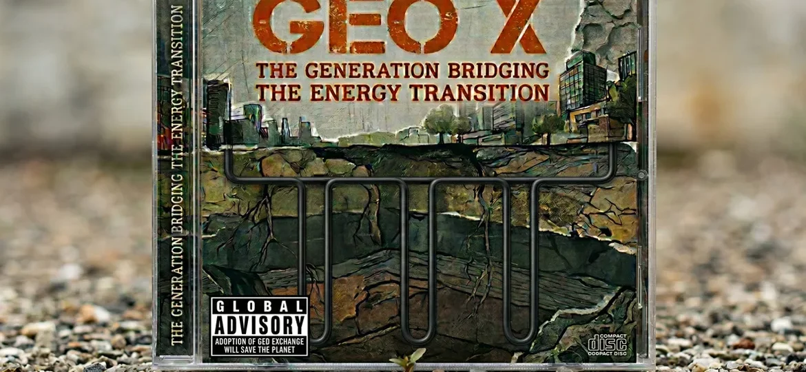 Geo X: The Generation Bridging the Energy Transition